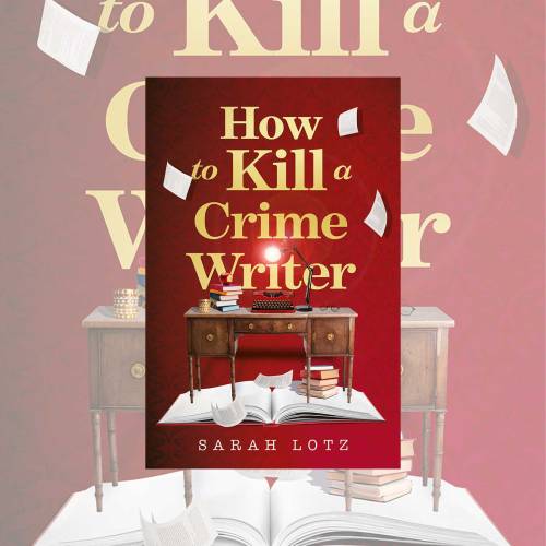 Win a set of 'How to Kill a Crime Writer' for your bookclub
